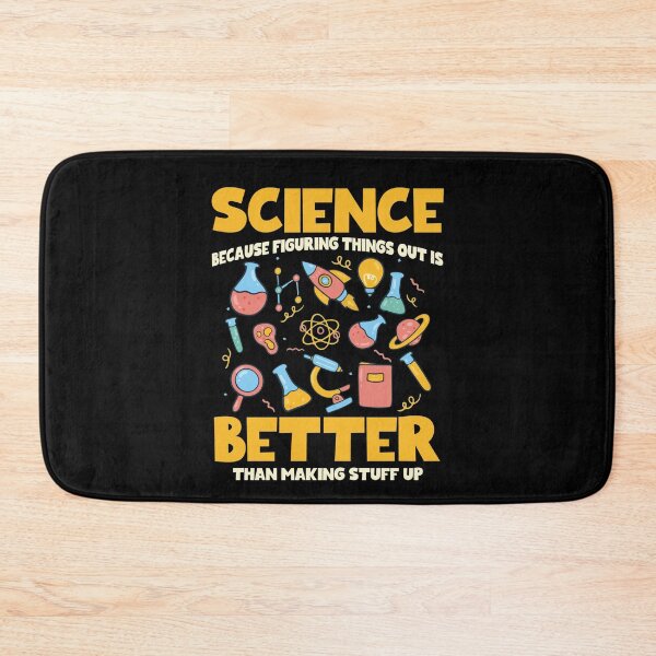 Item preview, Science Because Figuring Things Out Is Better Funny Sayings designed and sold by Dressed For  Duty.