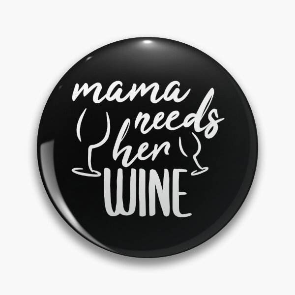 Item preview, Mama Needs Wine designed and sold by jacks-tees.