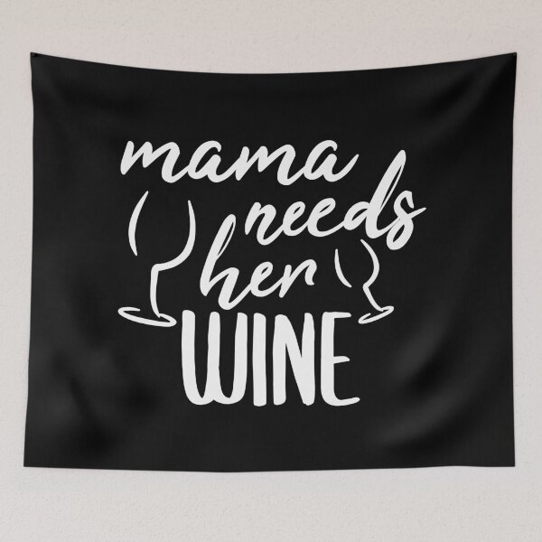 Item preview, Mama Needs Wine designed and sold by jacks-tees.
