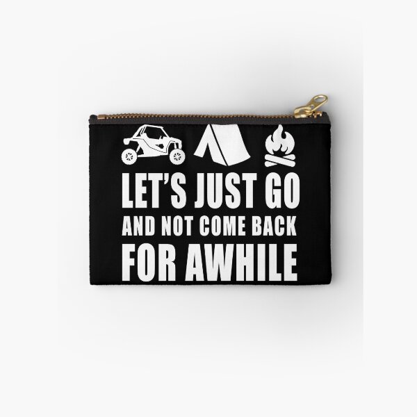 Item preview, Let's Just Go And Not Come Back For A While designed and sold by RZRriders.