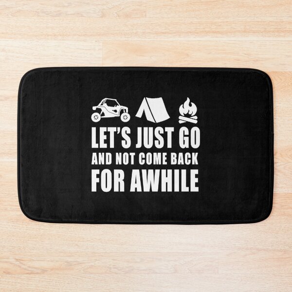 Item preview, Let's Just Go And Not Come Back For A While designed and sold by RZRriders.