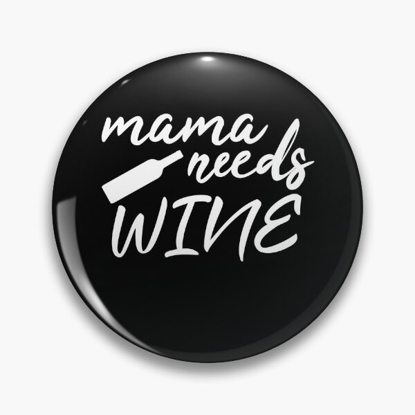 Item preview, Mama Needs Wine designed and sold by jacks-tees.