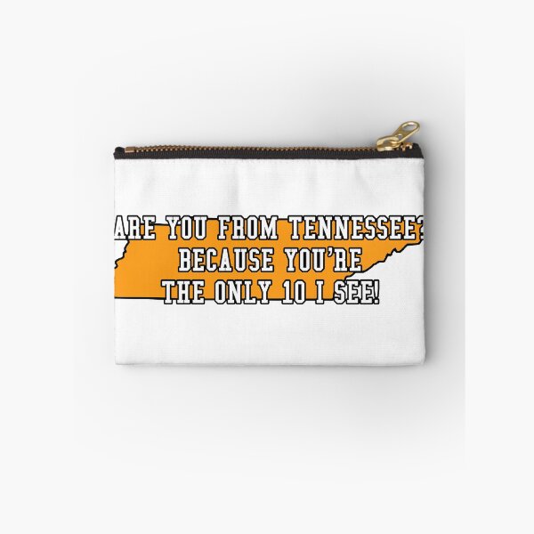 Item preview, Are You From Tennessee Because You’re the only 10 I See Pickup Line designed and sold by Addfadlevich.
