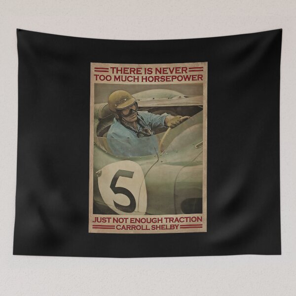 Item preview, Carroll Shelby - There Is Never To Much Horsepower Just Not Enough Traction designed and sold by hippololocc.