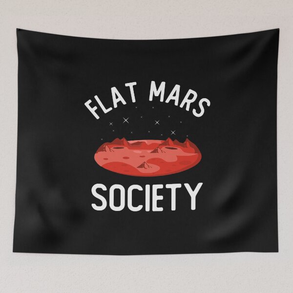 Item preview, Flat Mars Society Funny Parody For Flat Earth Society Sarcastic Humor Gift designed and sold by alenaz.
