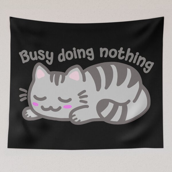 Item preview, Busy Doing Nothing Cat (Grey for Dark 1) designed and sold by MinaMonsterMash.