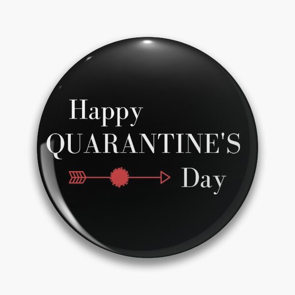 Item preview, Happy Quarantines Day - Valentines Day in Lockdown designed and sold by GionaSophia.