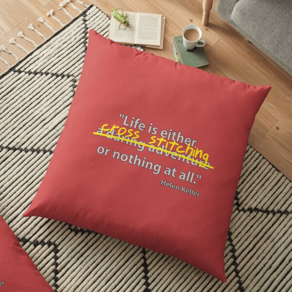 Life is cross stitching Floor Pillow