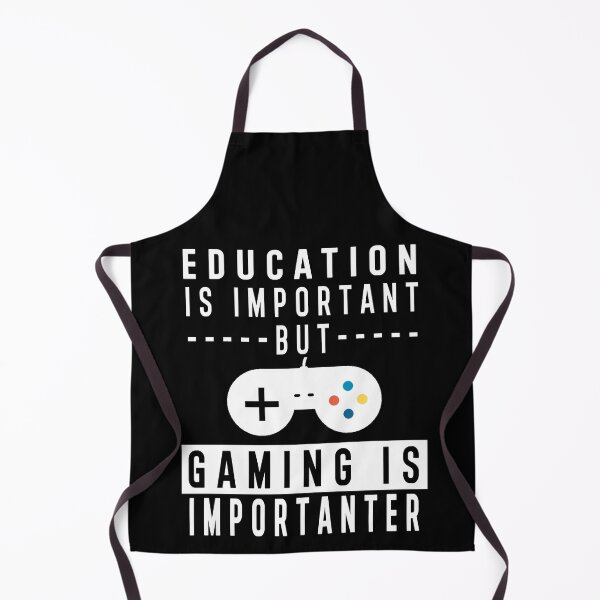 Item preview, Education Is Important But Gaming Is Importanter designed and sold by Hamadax.