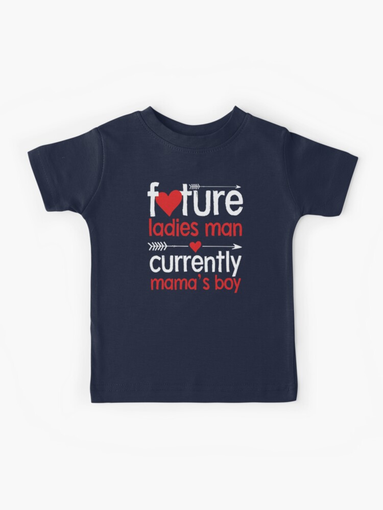 Future Ladies Man Currently Mama's Boy Valentine Day Cute Heart Arrow  Costume for Boys Kids T-Shirt