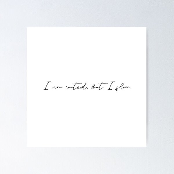 Item preview, I am rooted, but I flow. Virginia Woolf designed and sold by Simple Soul.