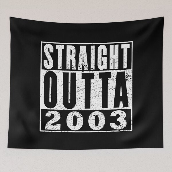 Item preview, Straight Outta 2003 Birthday designed and sold by RandomStuffShop.