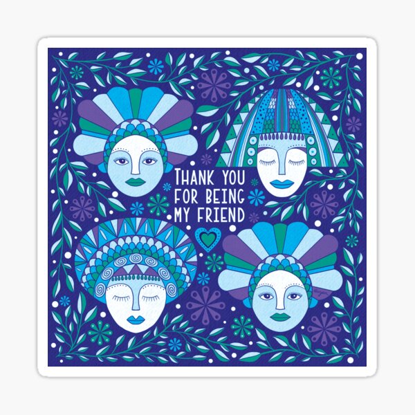 Thank You For Being My Friend Sticker