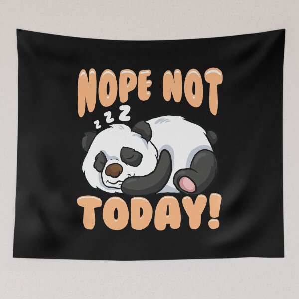 Item preview, Cute & Funny Nope Not Today Panda Sleeping designed and sold by perfectpresents.
