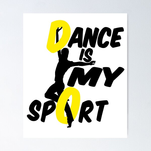 Item preview,  Funny Dance Is My Sport designed and sold by ADAMYASS.