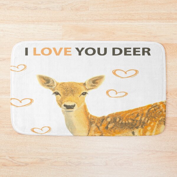 Item preview, I LOVE YOU DEER designed and sold by IslesArt.