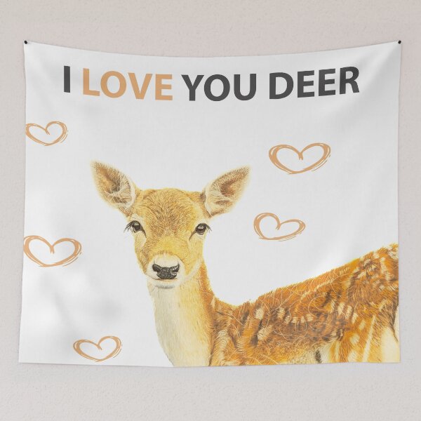 Item preview, I LOVE YOU DEER designed and sold by IslesArt.