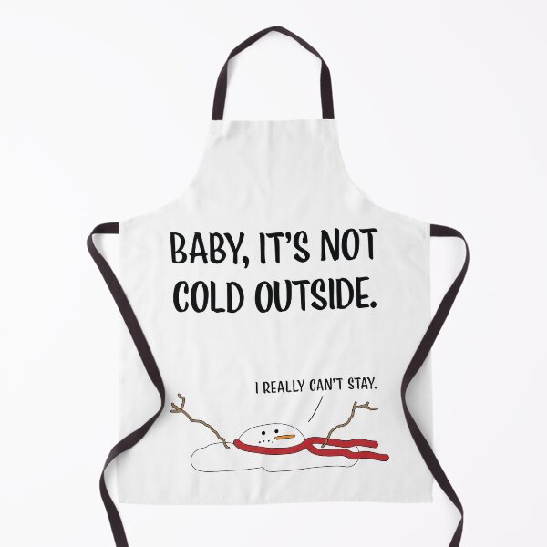 Item preview, Baby, It's Not Cold Outside designed and sold by LauraCatDesigns.