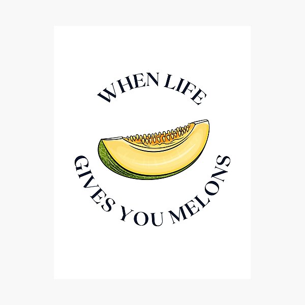"When life gives you melons" Photographic Print for Sale by