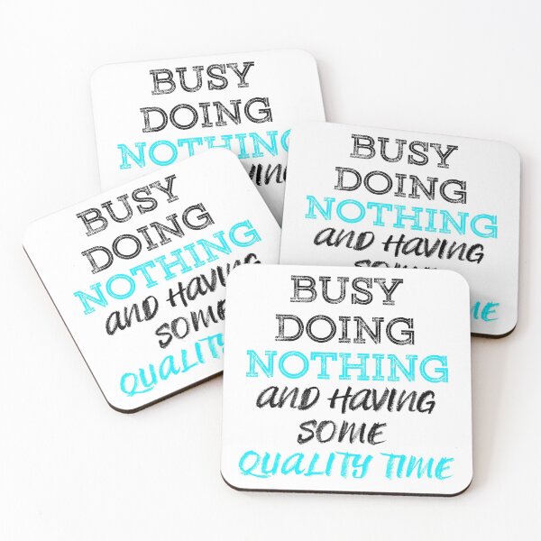 Item preview, Busy Doing Nothing and having some quality time (Black Blue) designed and sold by MinaMonsterMash.
