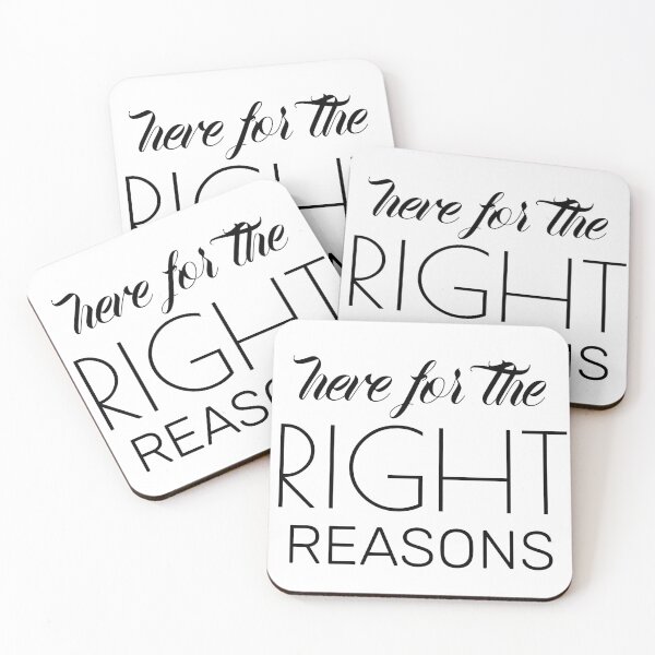 Item preview, Here For The Right Reasons designed and sold by TINASTORESHOPE.