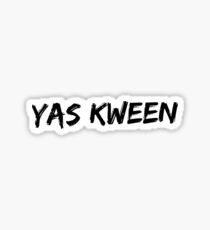 Yas KWEEN Sticker