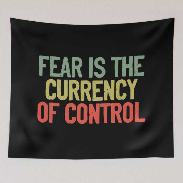 Item preview, Fear Is The Currency Of Control Compliance designed and sold by Sour Soul.
