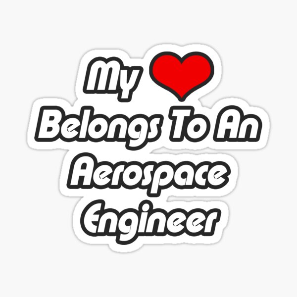 Item preview, My Heart Belongs To An Aerospace Engineer designed and sold by TKUP22.