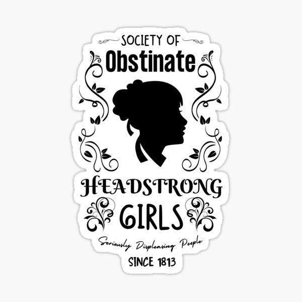 Society of Obstinate Headstrong Girls Jane Austen Sweatshir5 