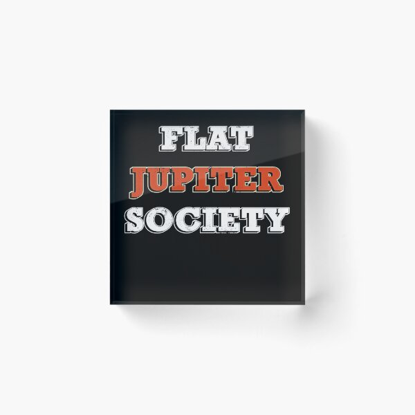 Item preview, Flat Jupiter Society - Funny Parody designed and sold by yeknow.
