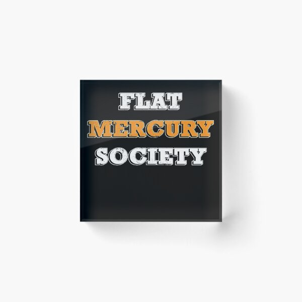 Item preview, Flat Mercury Society - Funny Parody designed and sold by yeknow.