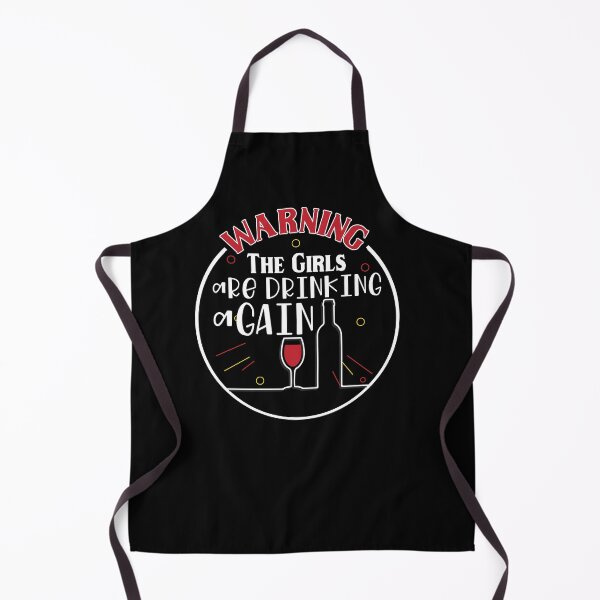 Item preview, Warning The Girls Are Drinking Again for Women designed and sold by Drathaar.