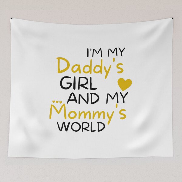 Item preview, Im My Daddys Girl And My Mommys World designed and sold by Dope Trends ☑️.