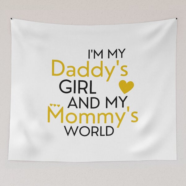 Item preview, Im My Daddys Girl And My Mommys World designed and sold by Dope Trends ☑️.