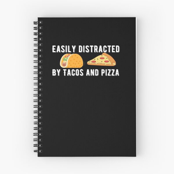 Item preview, Easily Distracted By Tacos And Pizza Quote designed and sold by AritraSur.