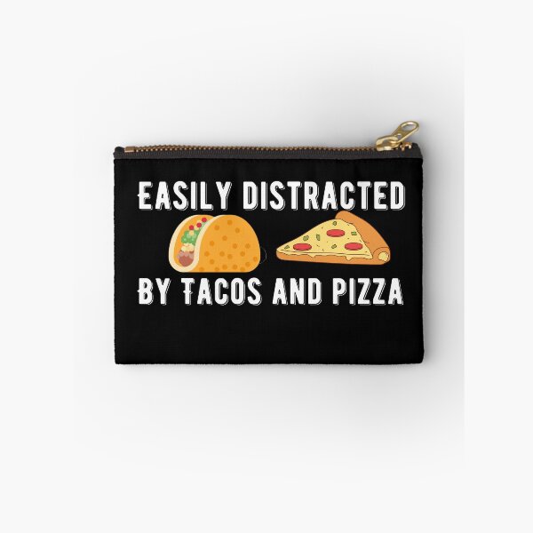 Item preview, Easily Distracted By Tacos And Pizza Quote designed and sold by AritraSur.