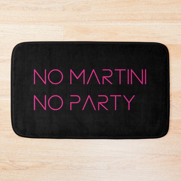 Item preview, No martitni no party designed and sold by keisthard.