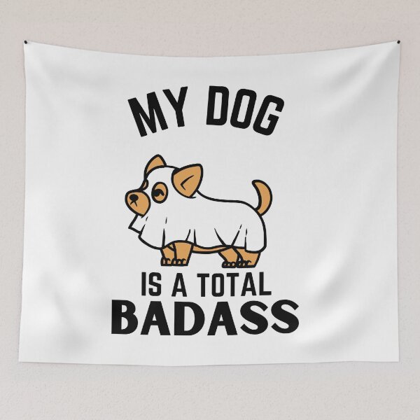 Item preview, My dog is total badass ever quote Funny pug owner saying designed and sold by OneTimeEngineer.