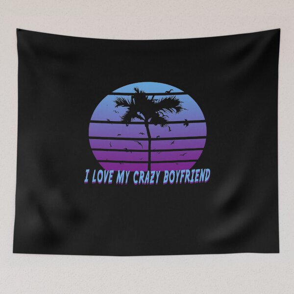 Item preview, I LOVE MY CRAZY BOYFRIEND - Gift Idea designed and sold by majeed10.
