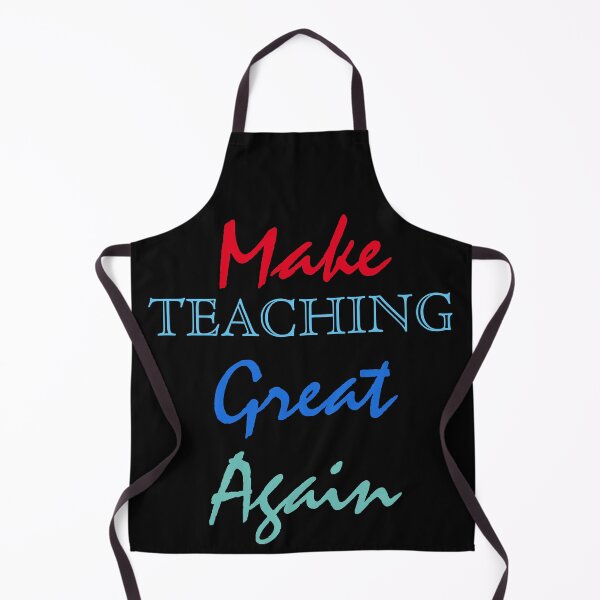 Item preview, Make Teaching Great Again designed and sold by TINASTORESHOPE.
