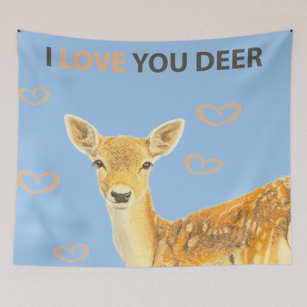 Item preview, I LOVE YOU DEER designed and sold by IslesArt.