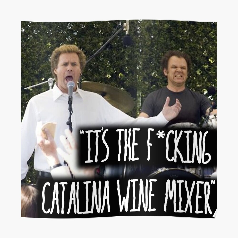Step Brothers Wine Mixer Quote Catalina Wine Mixer " Sticker By Head-Shrinker | Redbubble