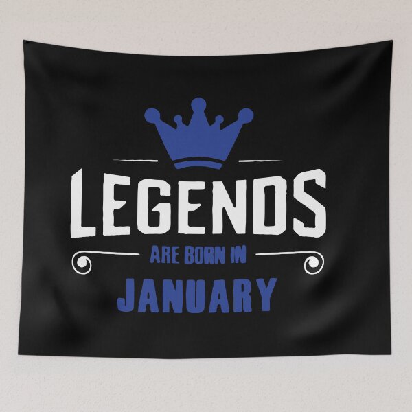 Item preview, Legends Are Born In January designed and sold by mouad naouiri.