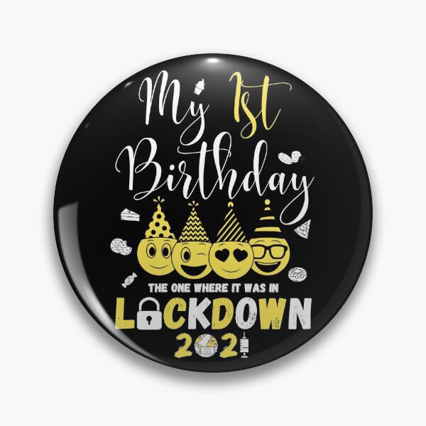 Item preview, my 1st Birthday The One Where It Was In Lockdown 2021 designed and sold by amchtakkosa1.