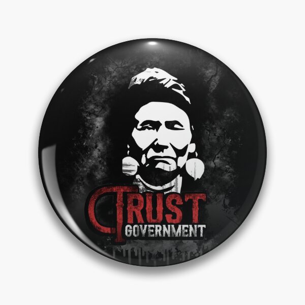 Item preview, Trust The Government Chief Joseph Native American Indian designed and sold by WillPowerApp.