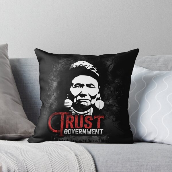 Item preview, Trust The Government Chief Joseph Native American Indian designed and sold by WillPowerApp.