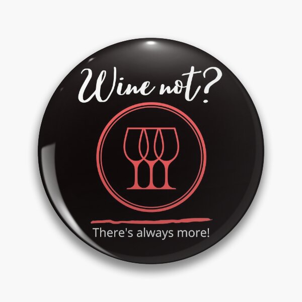 Item preview, Wine not? designed and sold by FunTee's.