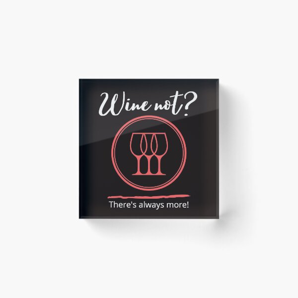 Item preview, Wine not? designed and sold by FunTee's.