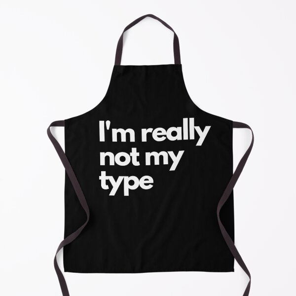 Item preview, I'm really not my type designed and sold by TheChicktopus.