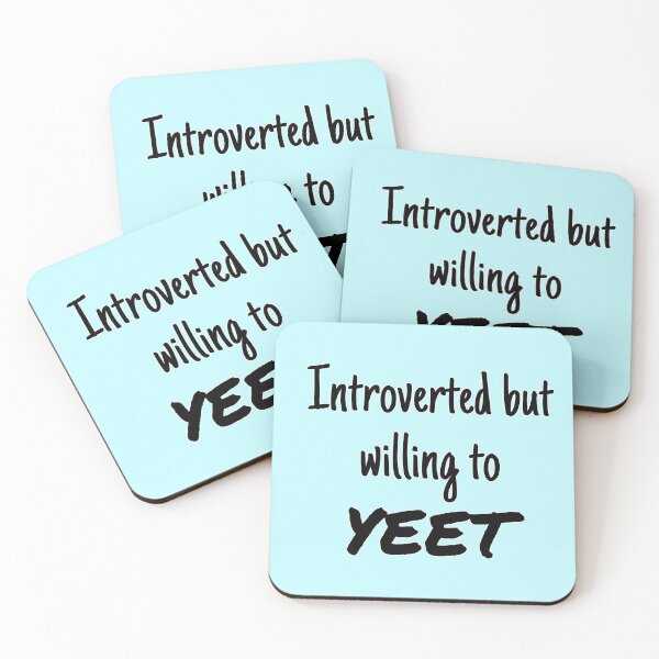 Item preview, Introverted but willing to YEET designed and sold by GregFromThePeg.